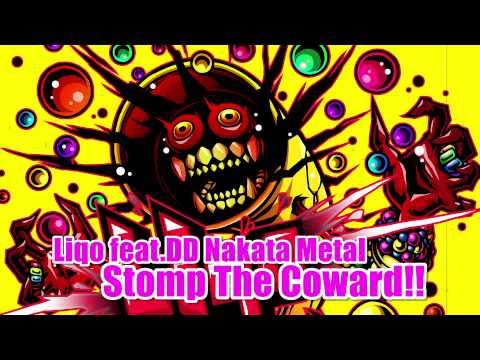 Liqo feat.DD&quot;ナカタ&quot;Metal / Stomp The Coward!! [Official Preview]