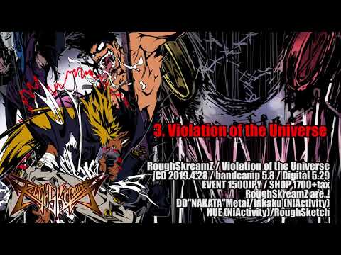 RoughSkreamZ / Violation of the Universe