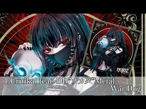 Critikal feat. DD”ナカタ”Metal - War Dog